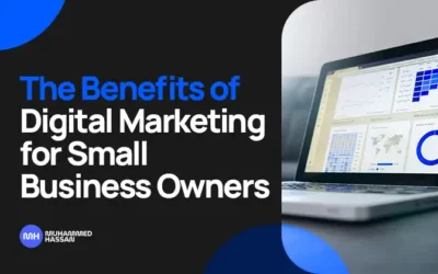 The Benefits of Digital Marketing for Small Business Owners